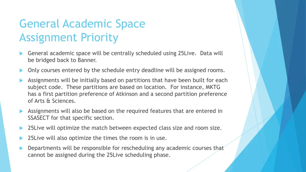 general academic space assignment priority