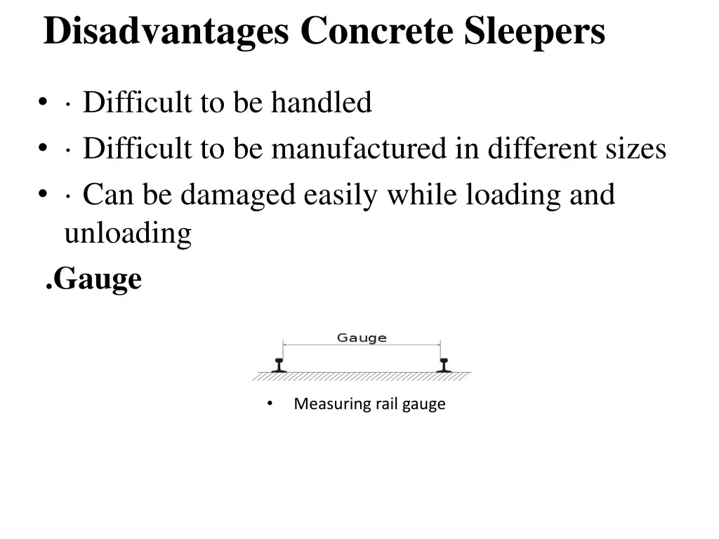 disadvantages concrete sleepers