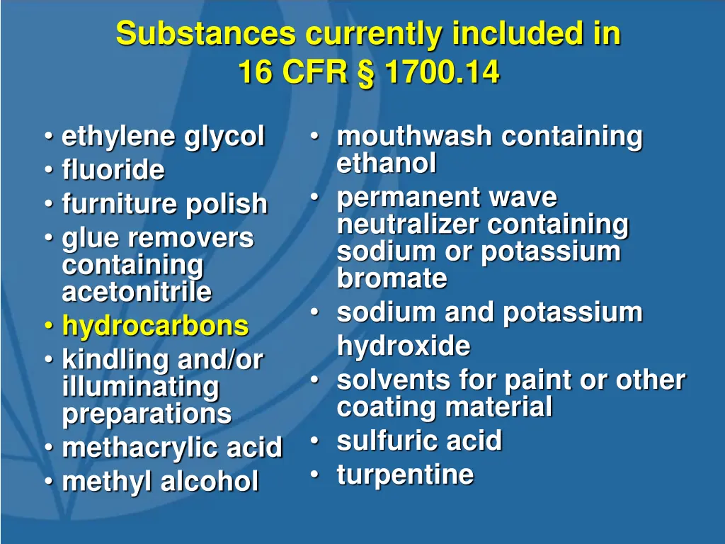 substances currently included in 16 cfr 1700 14