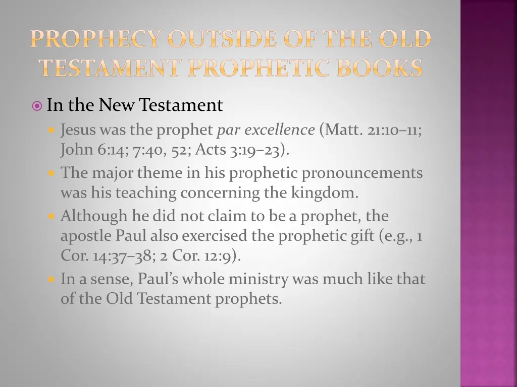 prophecy outside of the old testament prophetic 2