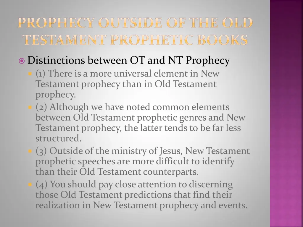 prophecy outside of the old testament prophetic 3