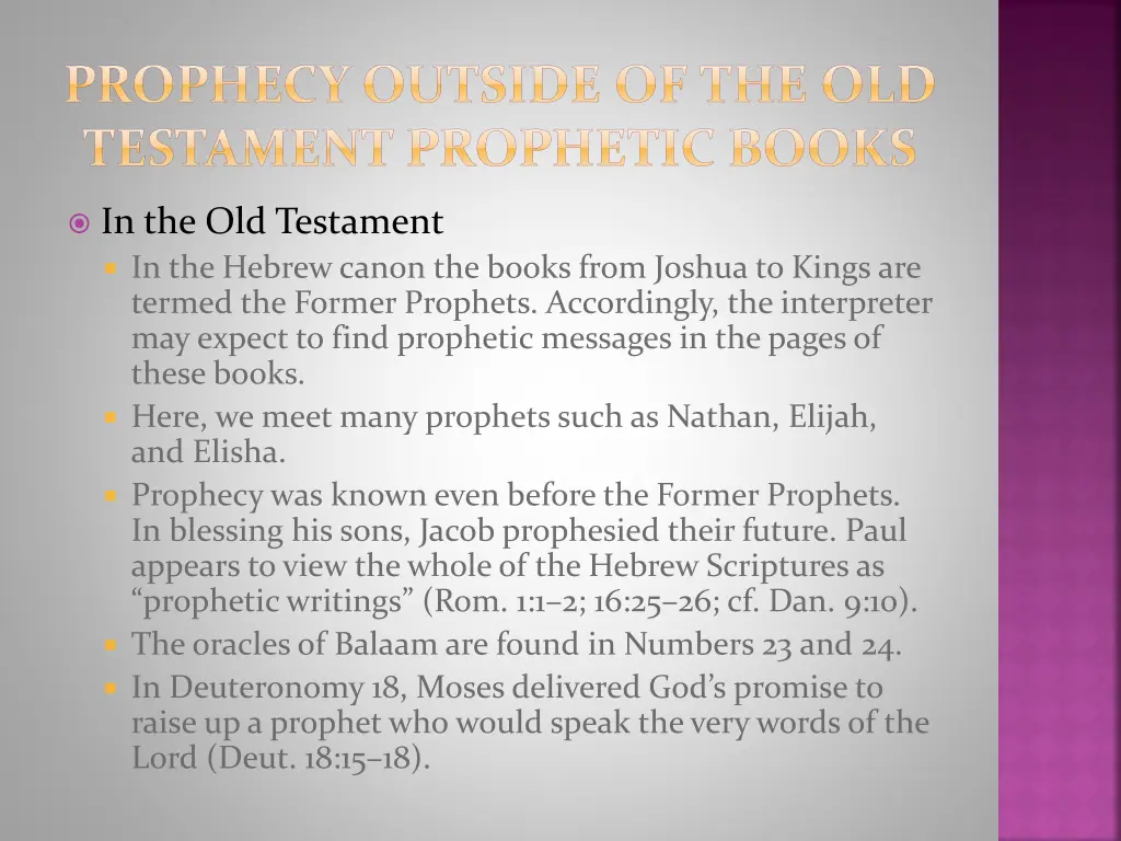 prophecy outside of the old testament prophetic