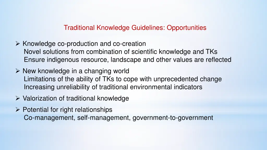 traditional knowledge guidelines opportunities