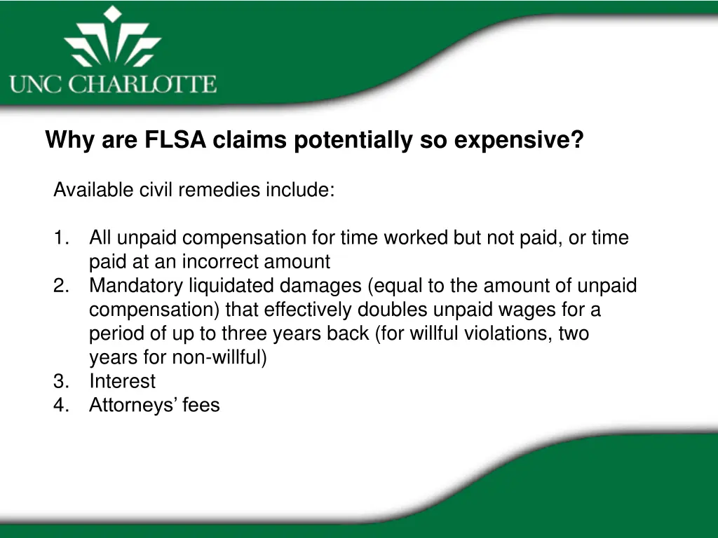 why are flsa claims potentially so expensive