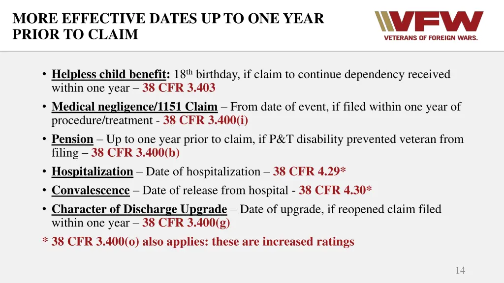 more effective dates up to one year prior to claim