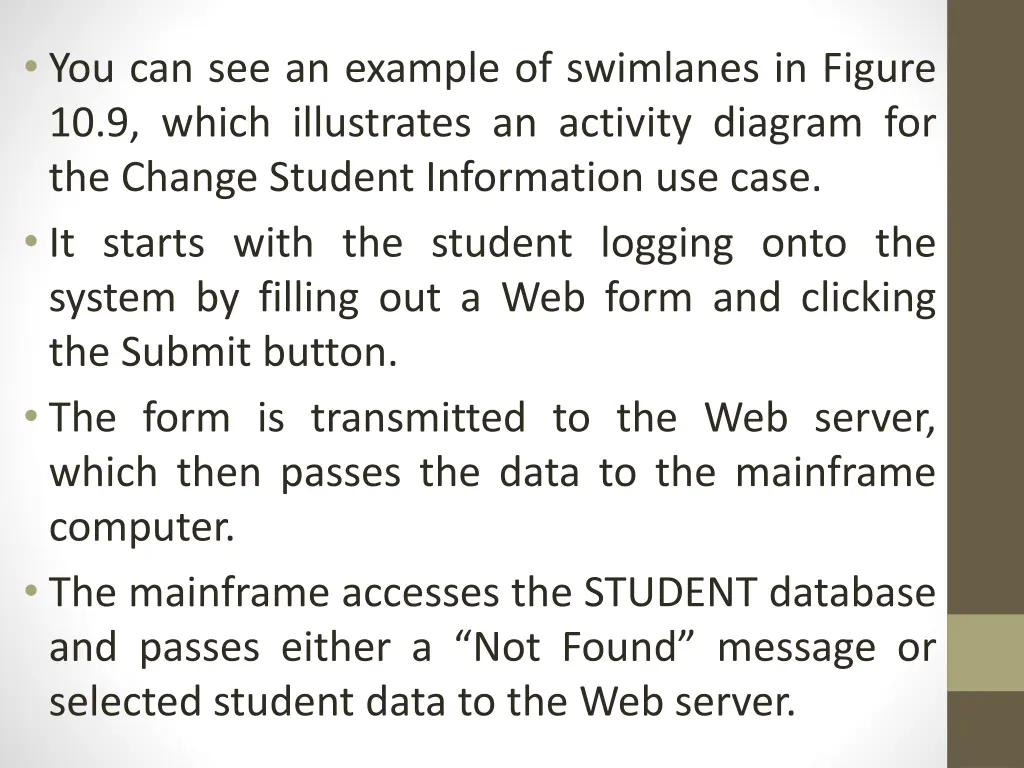 you can see an example of swimlanes in figure