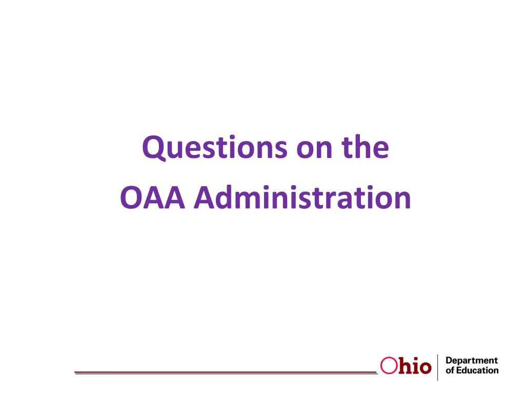 questions on the oaa administration