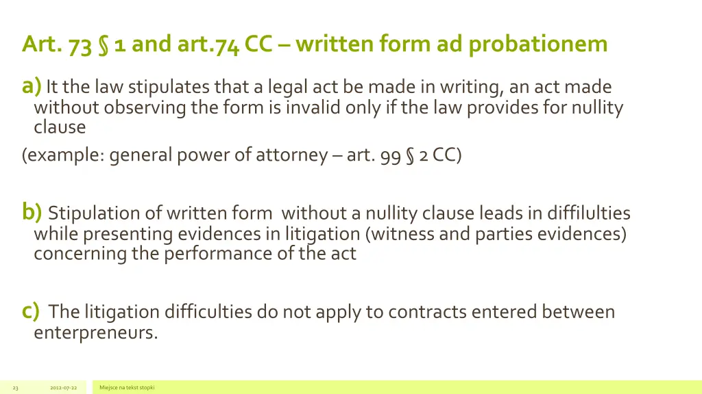 art 73 1 and art 74 cc written form ad probationem