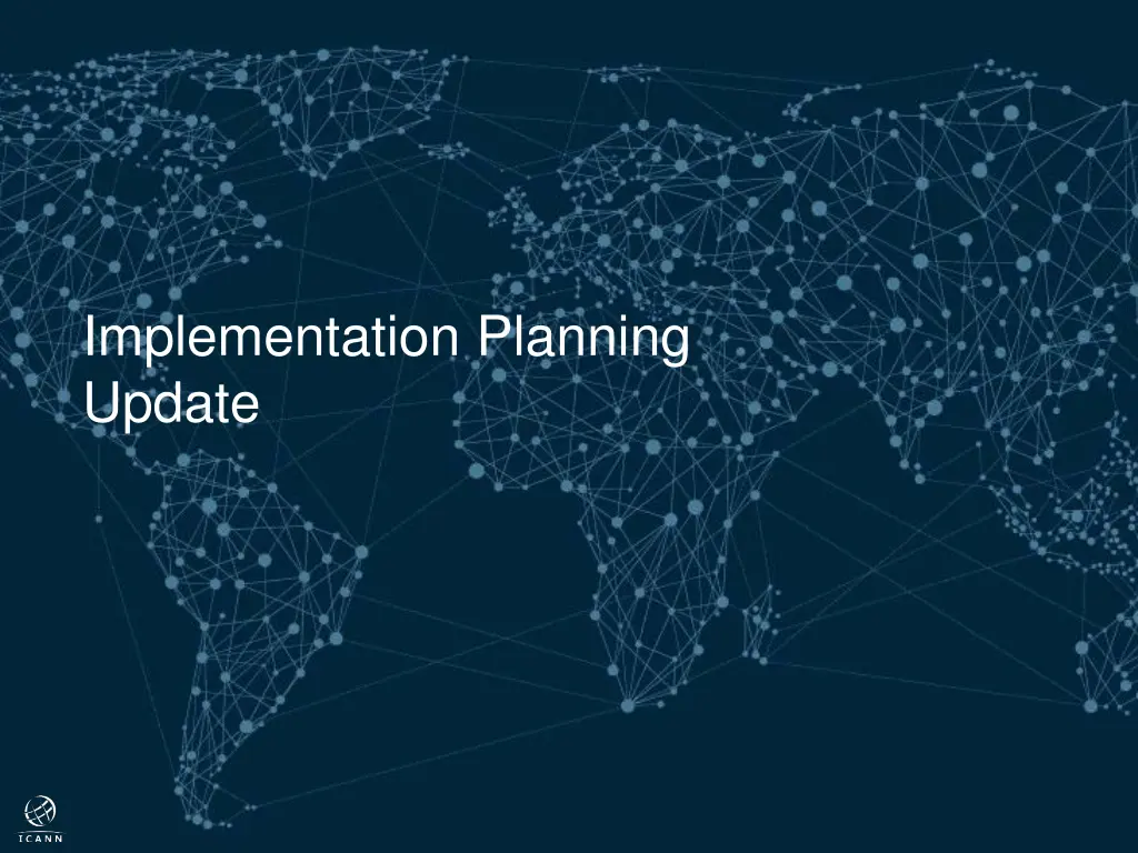 implementation planning update