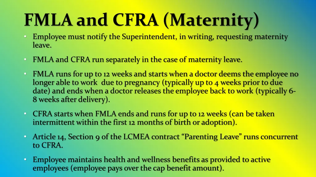 fmla and cfra maternity employee must notify