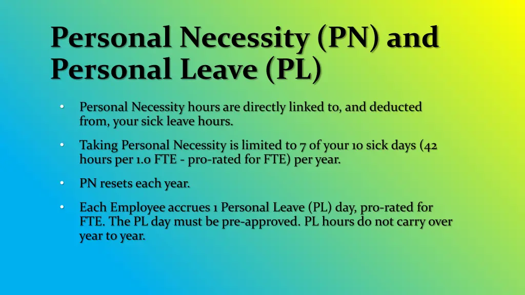 personal necessity pn and personal leave pl