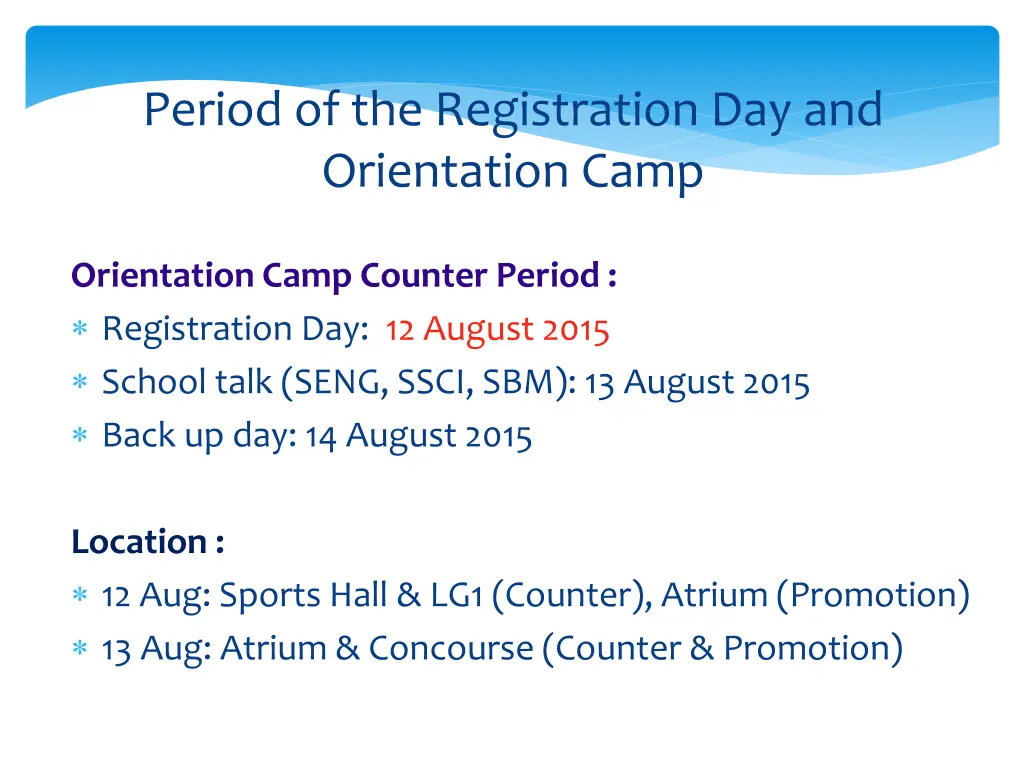 period of the registration day and orientation