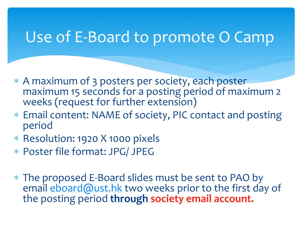 use of e board to promote o camp