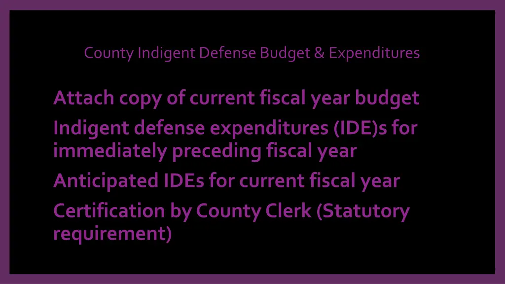 county indigent defense budget expenditures