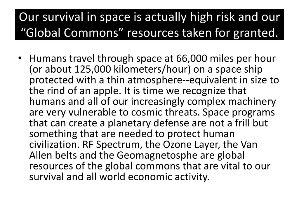 our survival in space is actually high risk