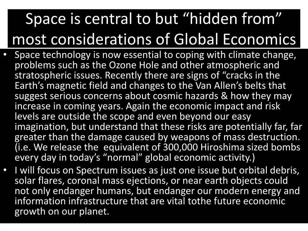 space is central to but hidden from most