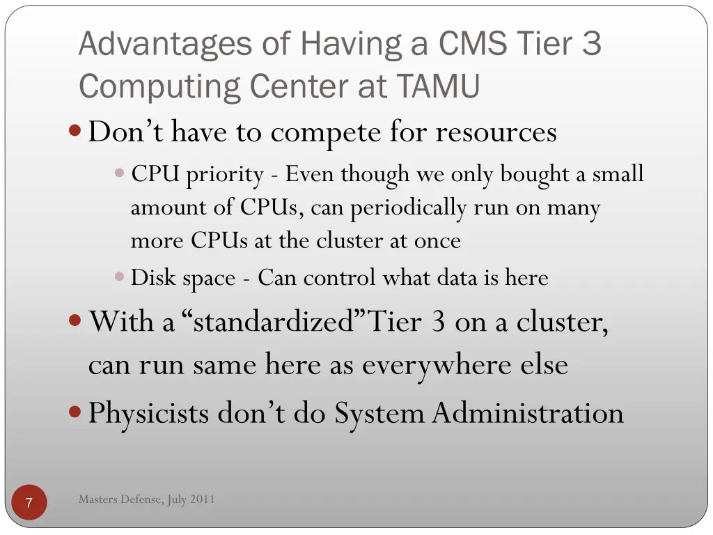 advantages of having a cms tier 3 computing