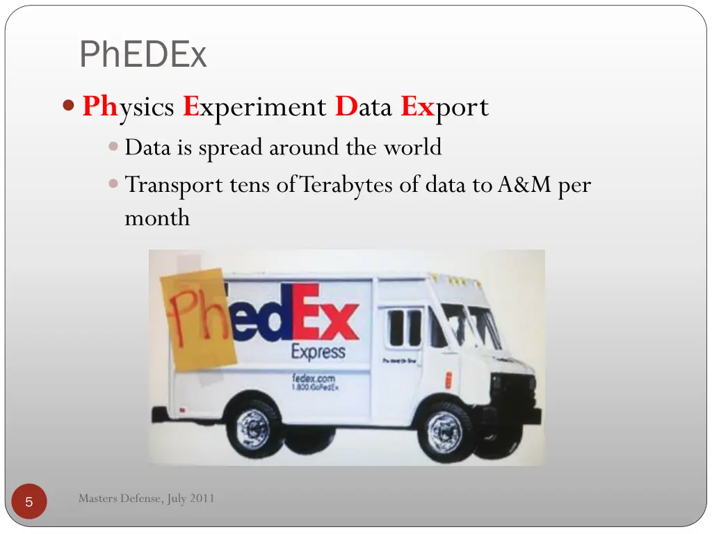 phedex ph ysics e xperiment d ata ex port data