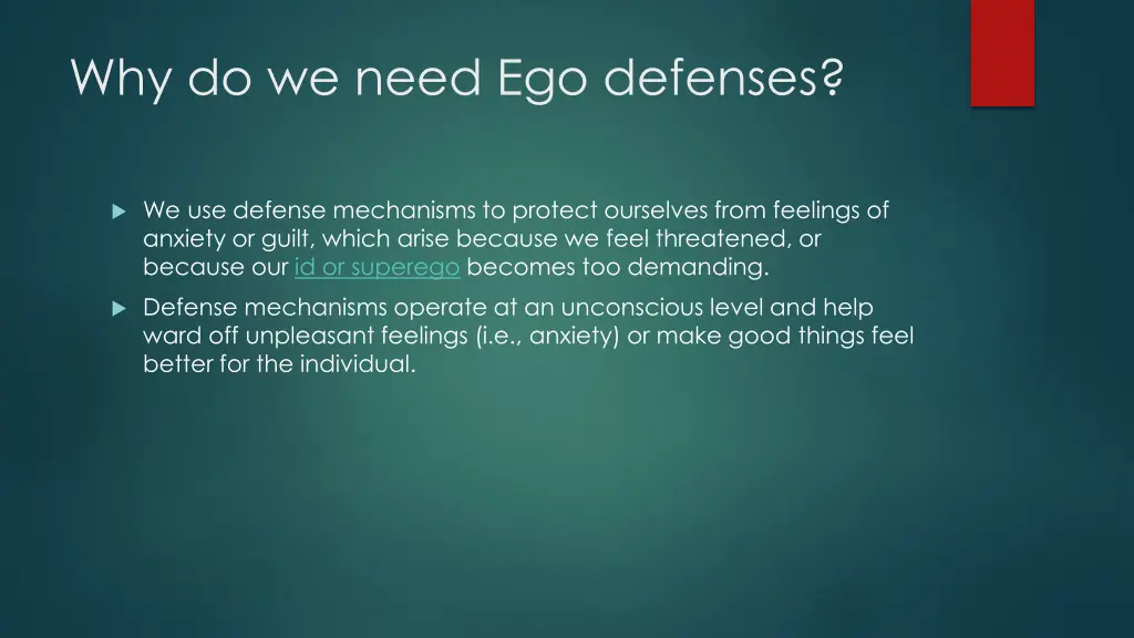 why do we need ego defenses