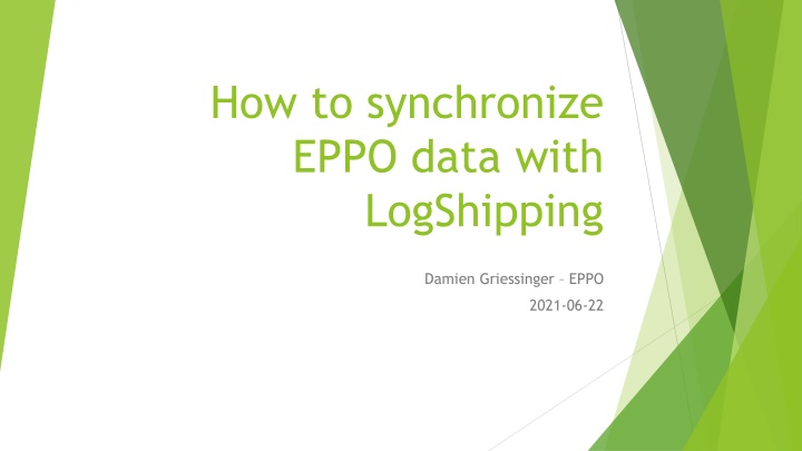 how to synchronize eppo data with logshipping