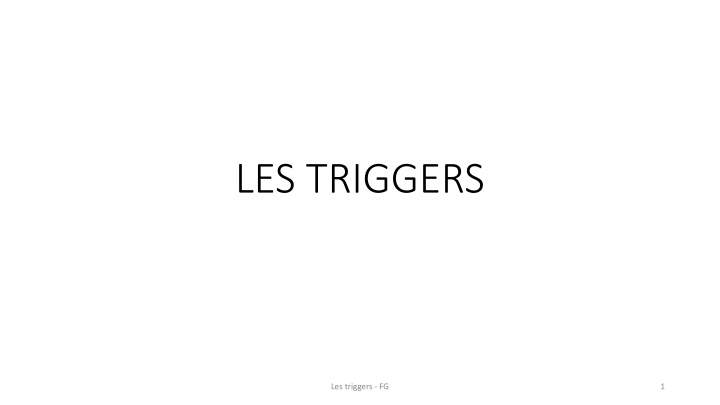 les triggers