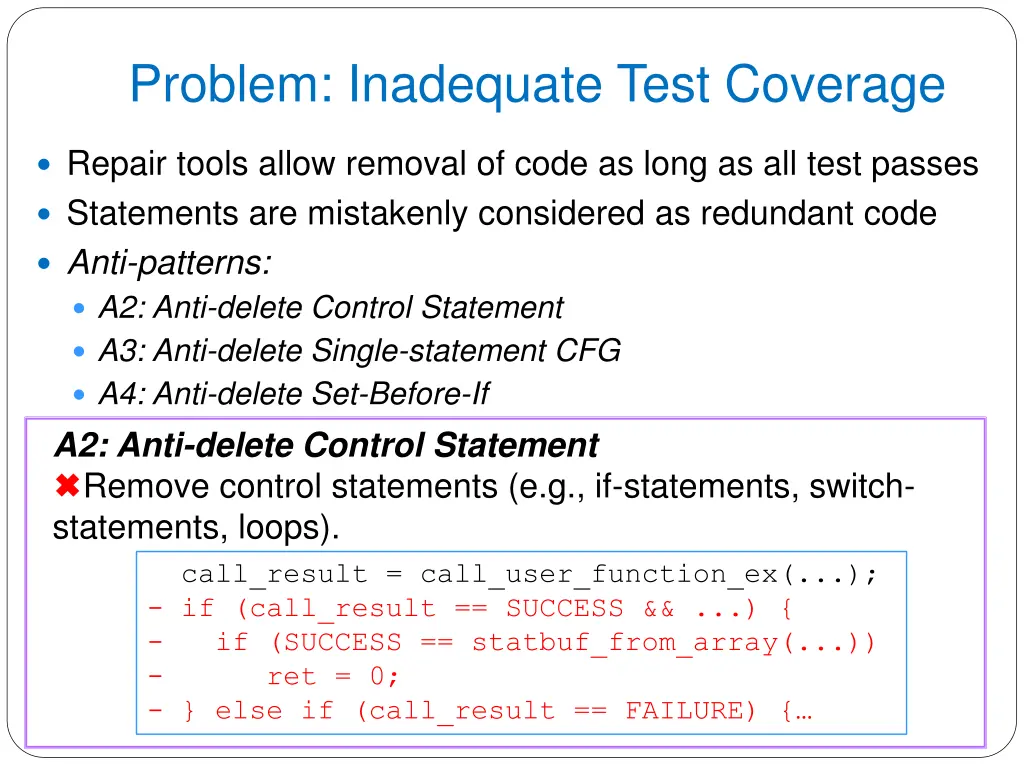 problem inadequate test coverage