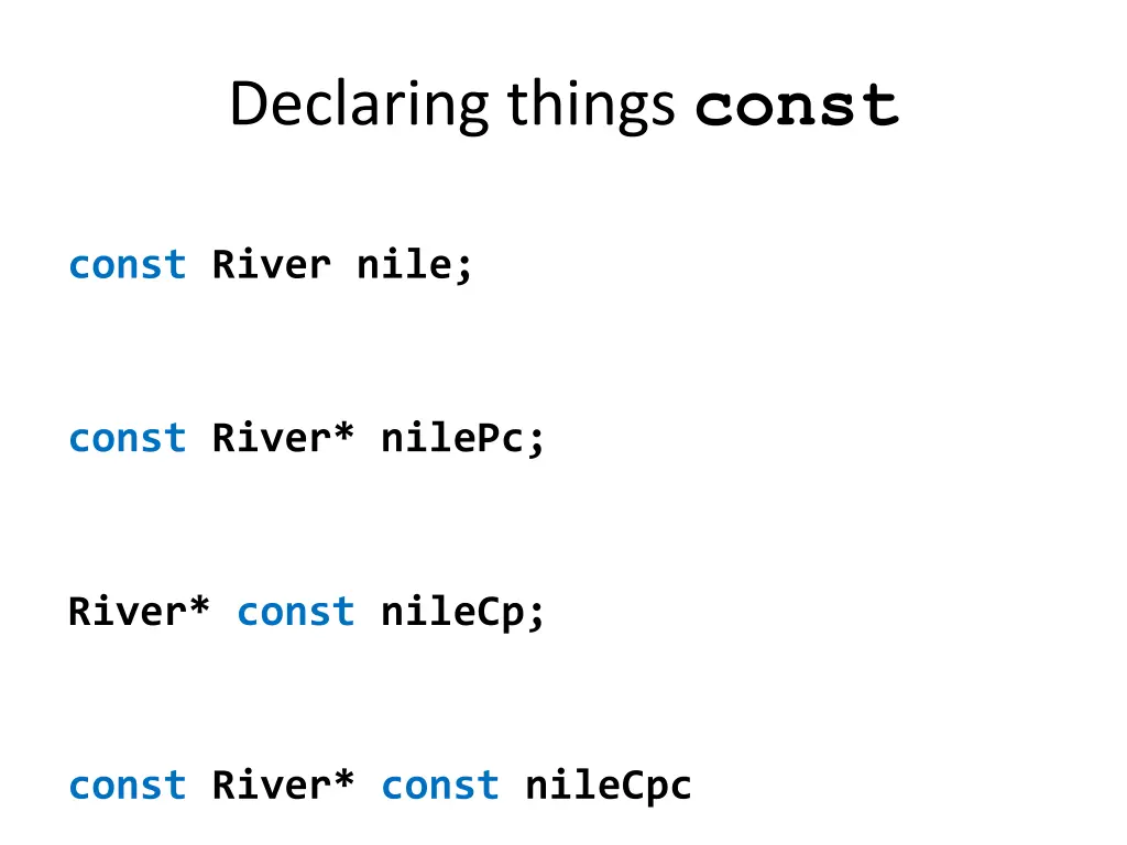 declaring things const