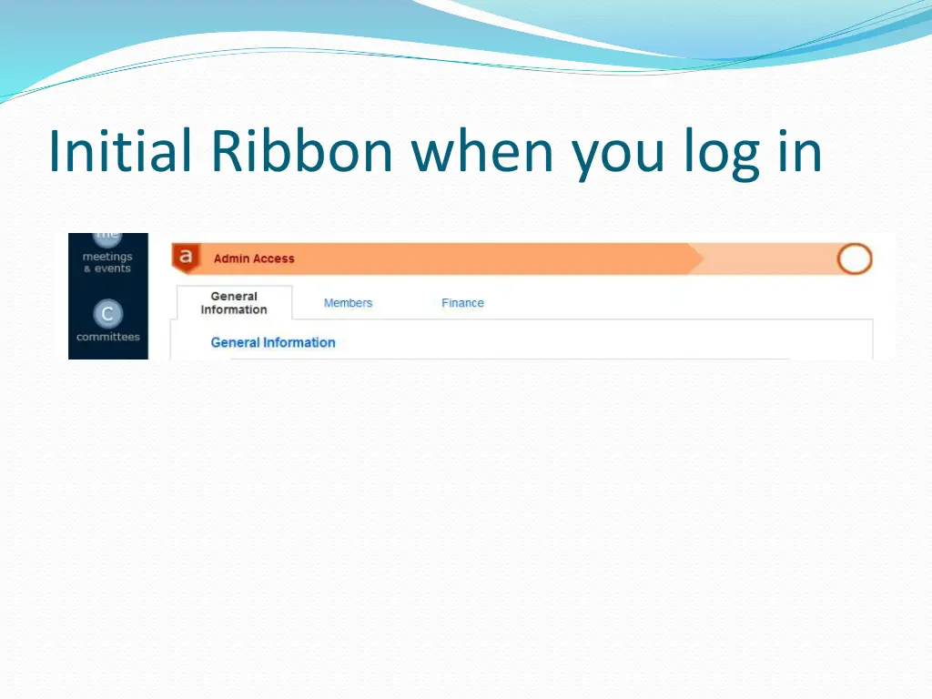 initial ribbon when you log in