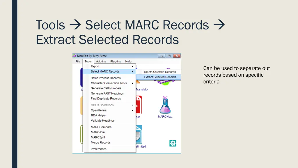 tools select marc records extract selected records