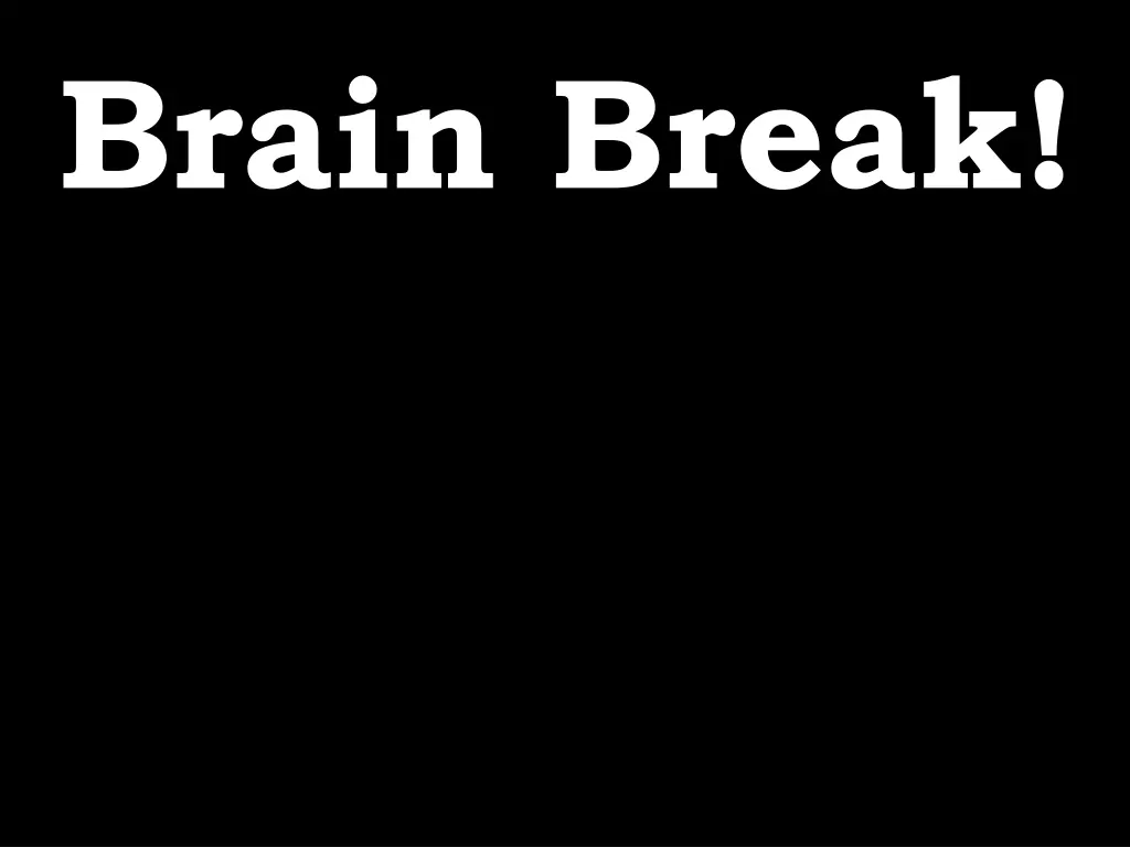 brain break 1