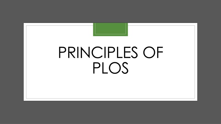 principles of plos