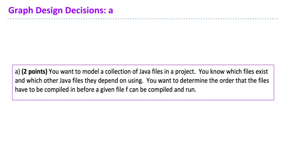 graph design decisions a