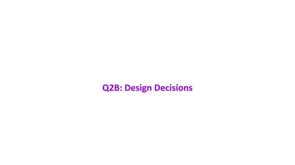 q2b design decisions