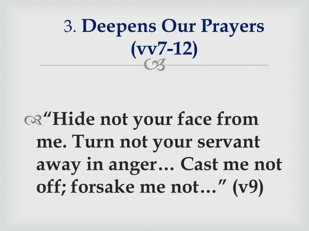 3 deepens our prayers vv7 12 1