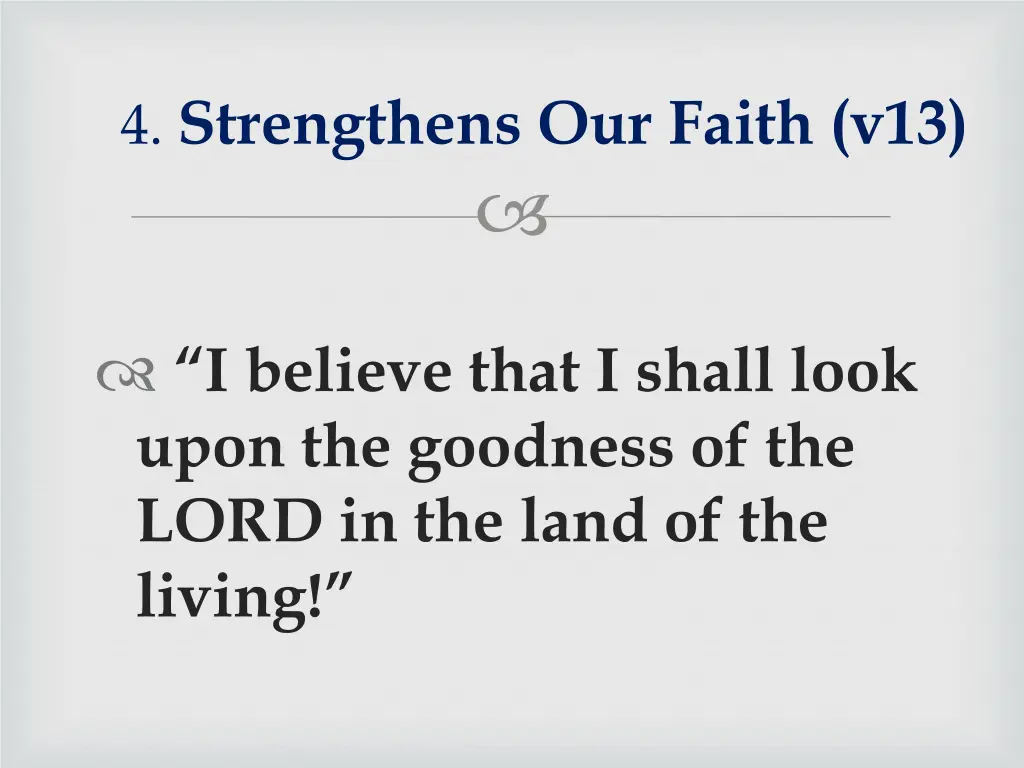 4 strengthens our faith v13