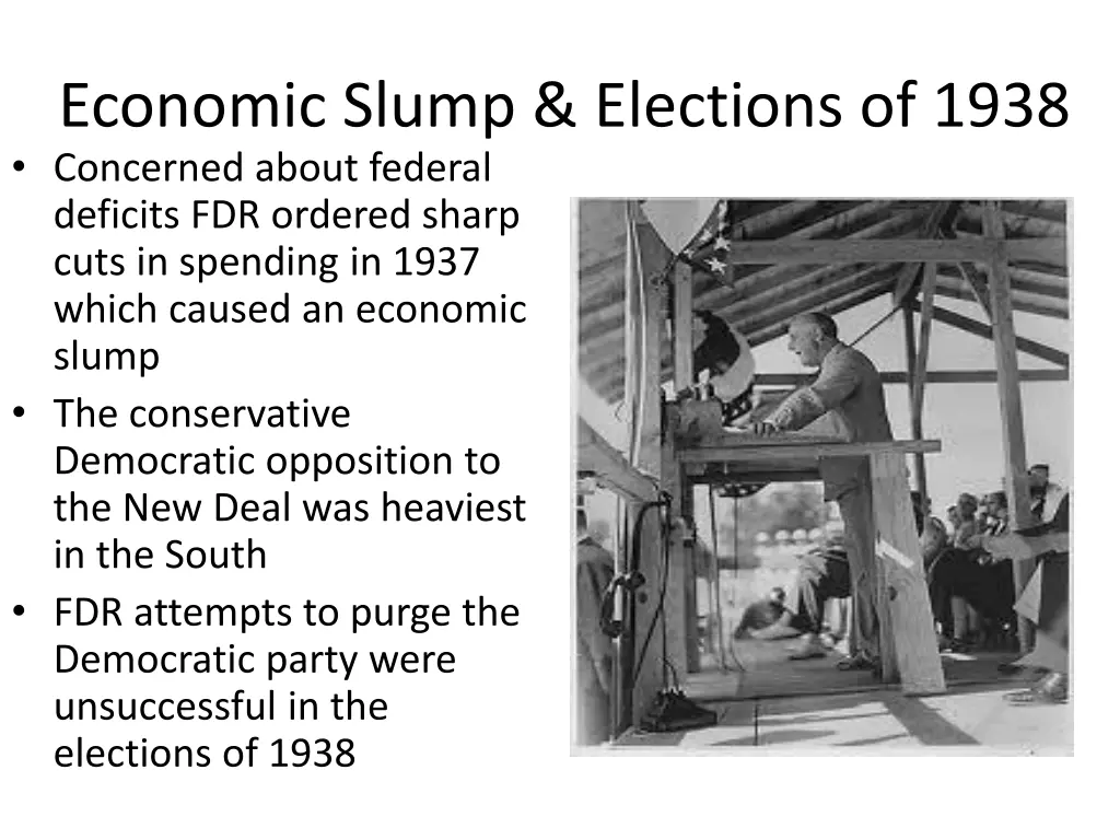 economic slump elections of 1938 concerned about