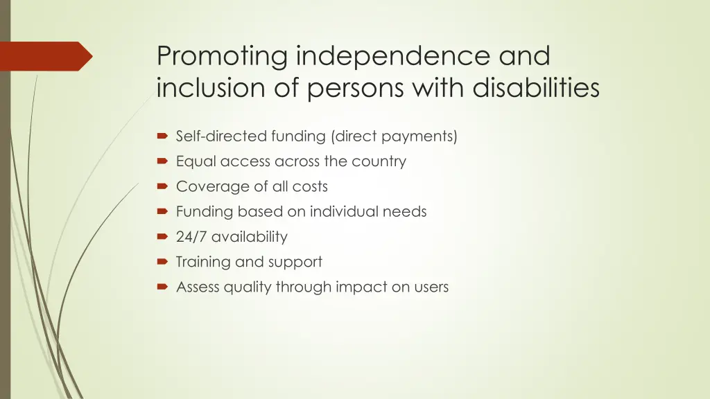 promoting independence and inclusion of persons