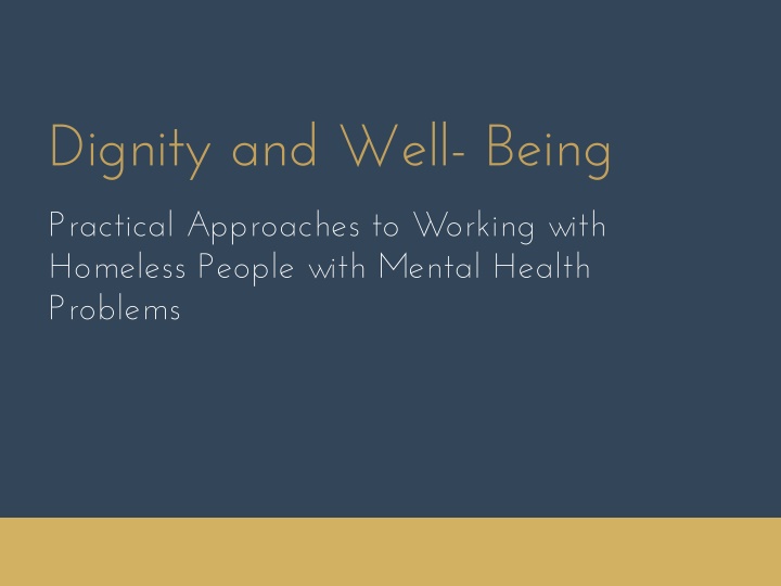 dignity and well being