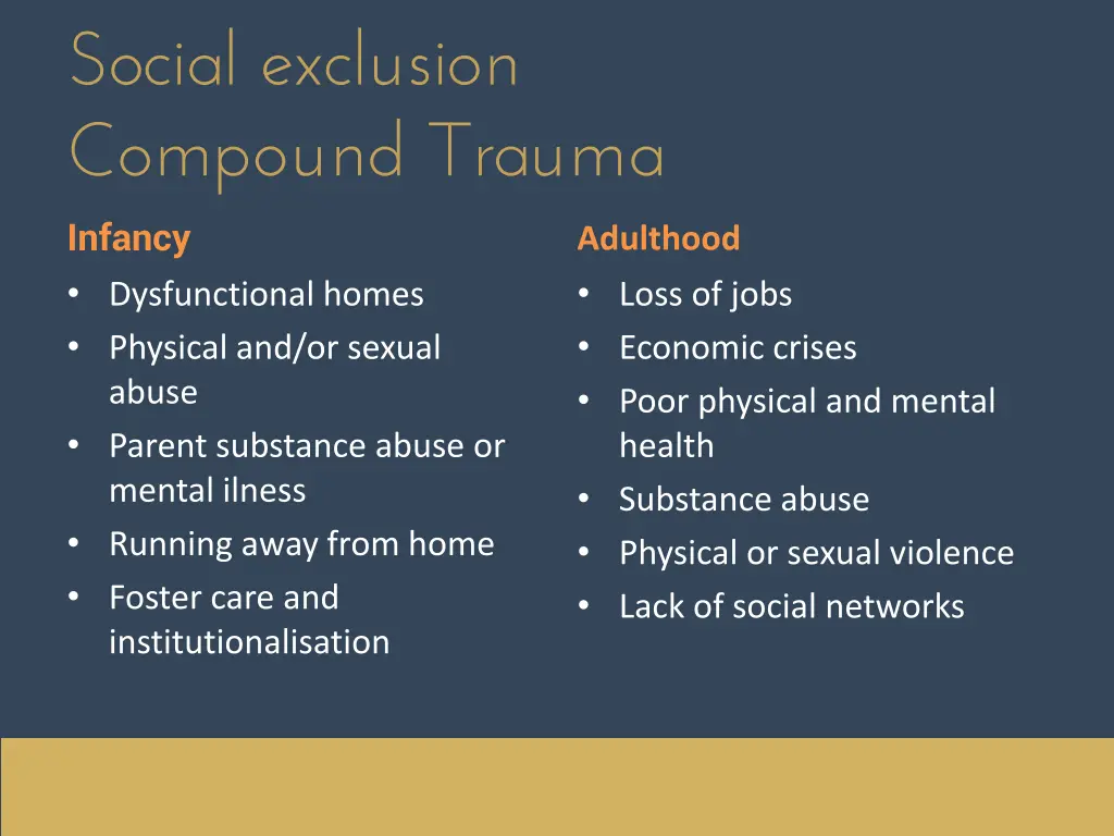 social exclusion compound trauma infancy