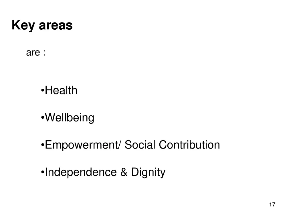 key areas are