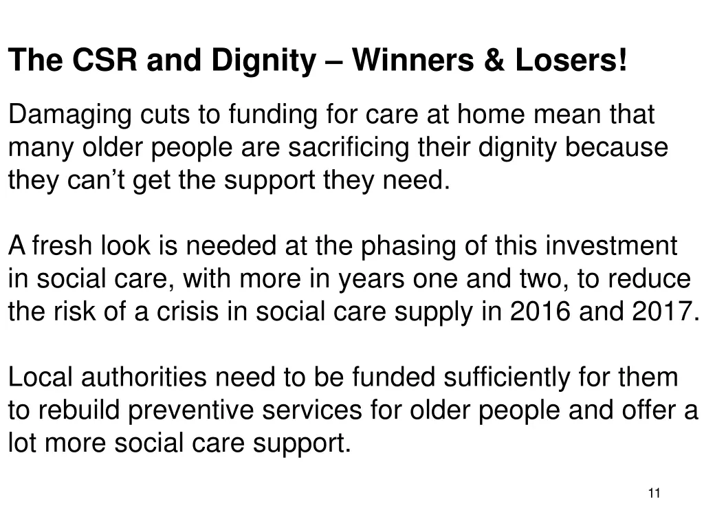 the csr and dignity winners losers