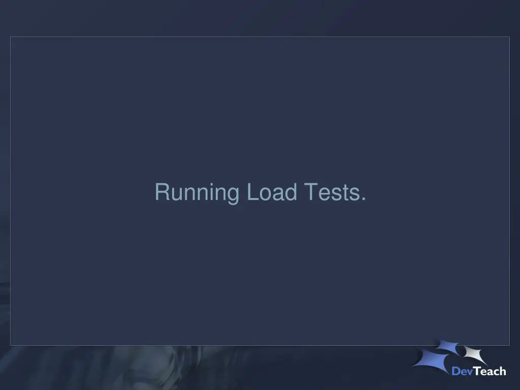 running load tests