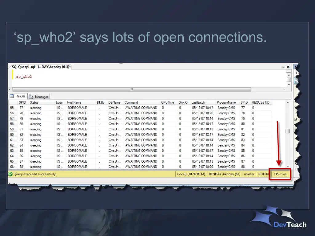 sp who2 says lots of open connections