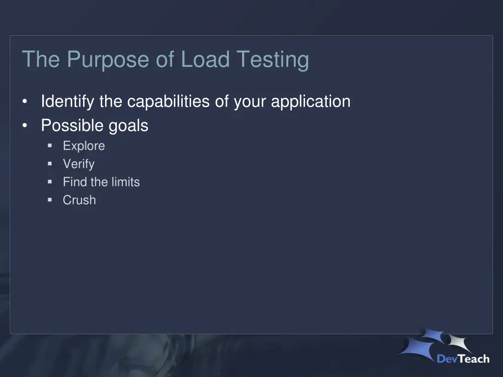 the purpose of load testing