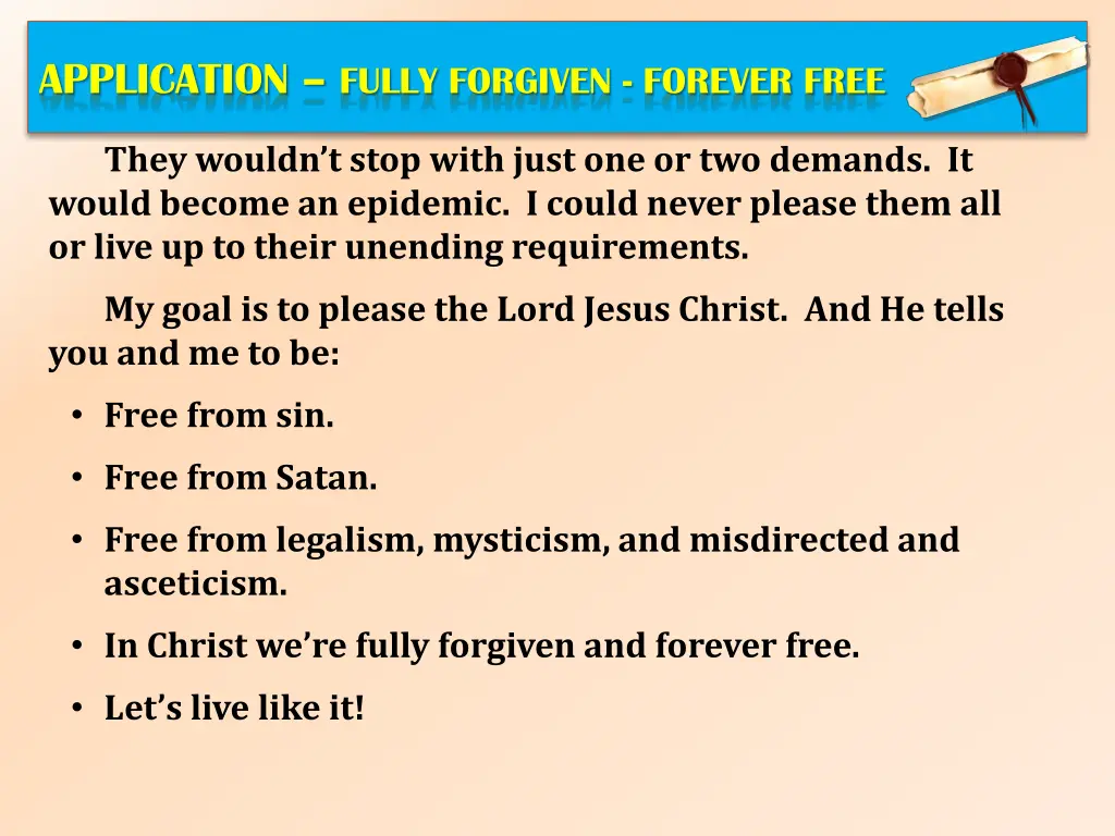 application fully forgiven forever free 5