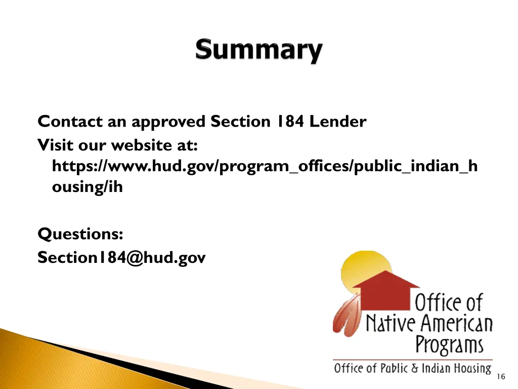 contact an approved section 184 lender visit