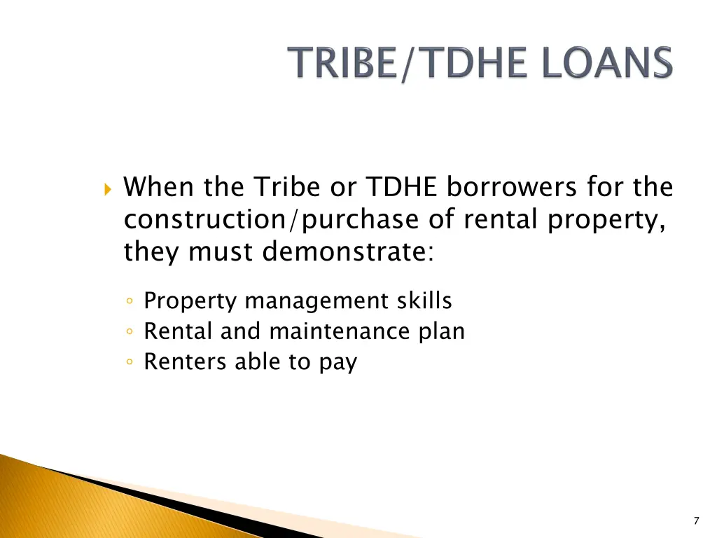 when the tribe or tdhe borrowers