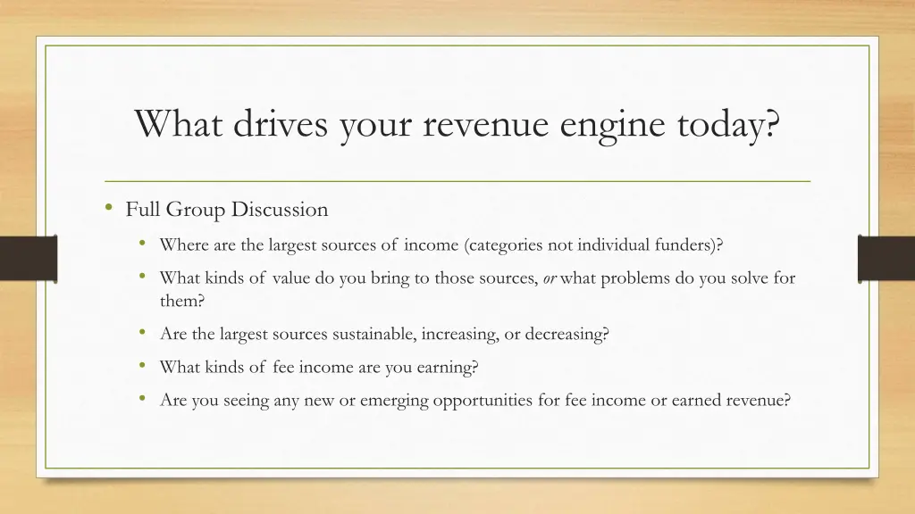 what drives your revenue engine today