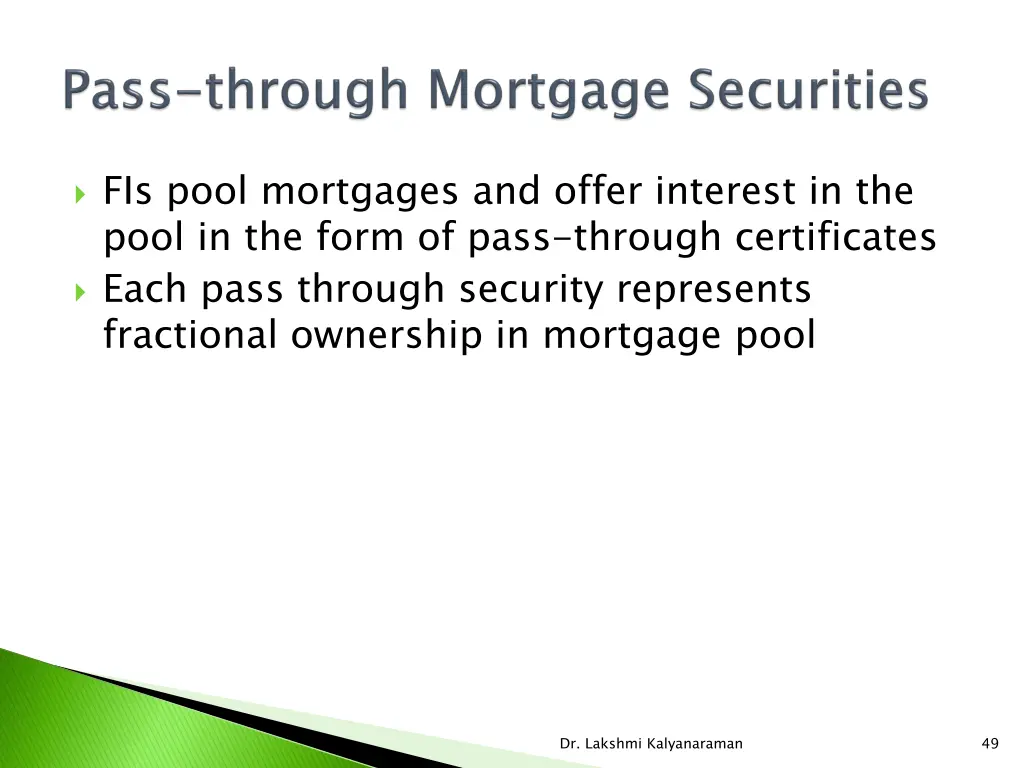 fis pool mortgages and offer interest in the pool