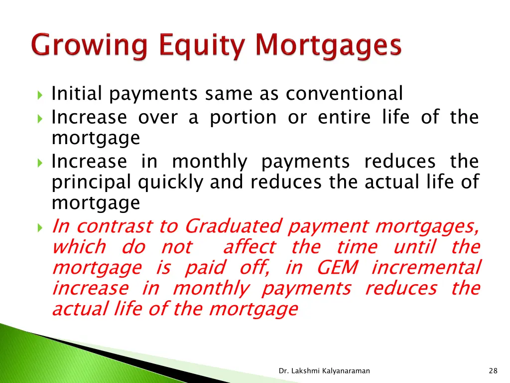 initial payments same as conventional increase